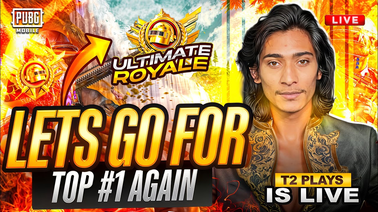 LETS GO FOR TOP 1 IN ULTIMATE AGAIN FEW POINTS LEFT   | TPR T2PLAYS Pubg Live