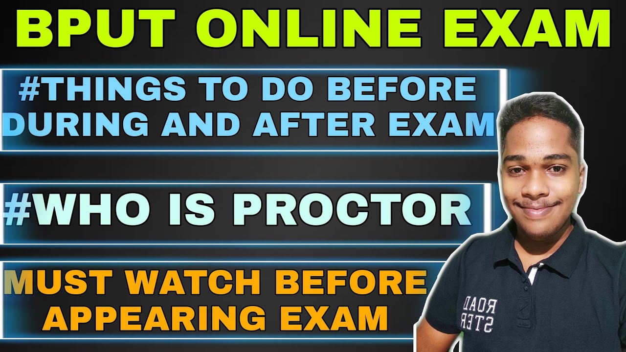 Complete details about Bput online exam||Details about Proctor||Different exam issues and solutions