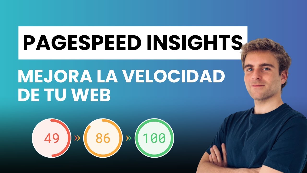 PageSpeed Insights: qu&eacute; es y c&oacute;mo usarlo para mejorar la velocidad de tu web