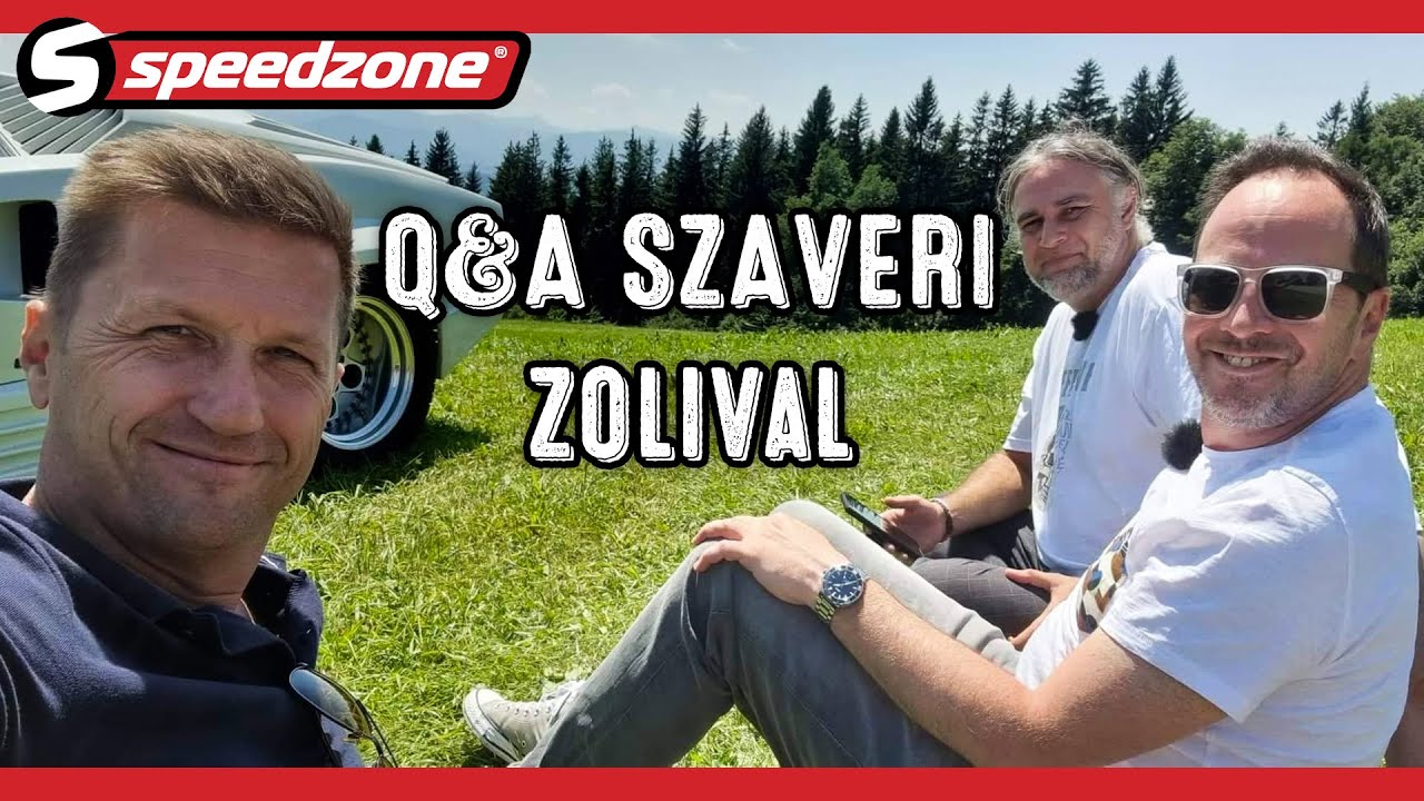 Speedzone Q&A: Szav&eacute;ri Zoli 2022.08.11.