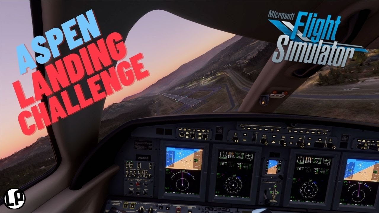 Aspen Epic Landing Challenge - Microsoft Flight Simulator 2020