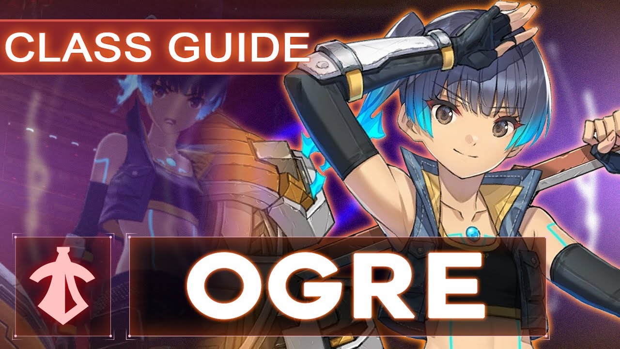 Xenoblade Chronicles 3 &mdash; Руководство по классам &mdash; Огр