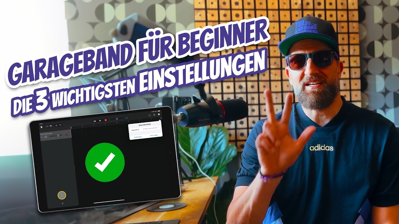 GarageBand auf dem iPad / iPhone - Die 3 wichtigsten Grundeinstellungen