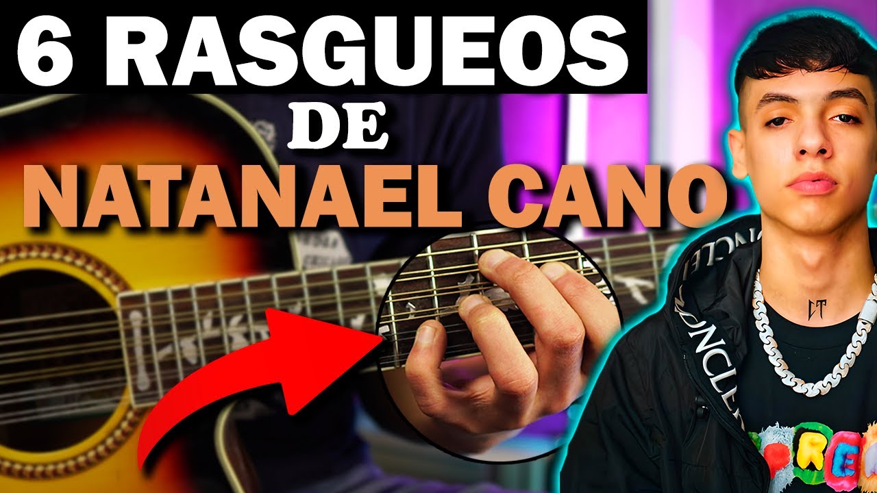 6 Rasgueos de Natanael Cano🔥 Tutorial Guitarra en 3 MINUTOS!!
