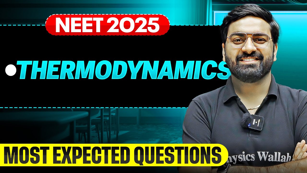 Thermodynamics || Most Important Questions for NEET 2025🔥
