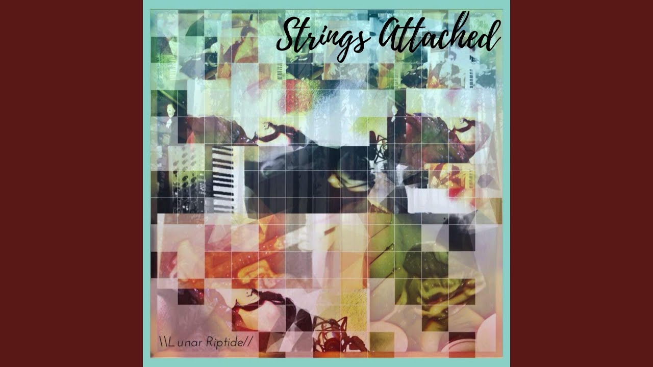 Strings Attached