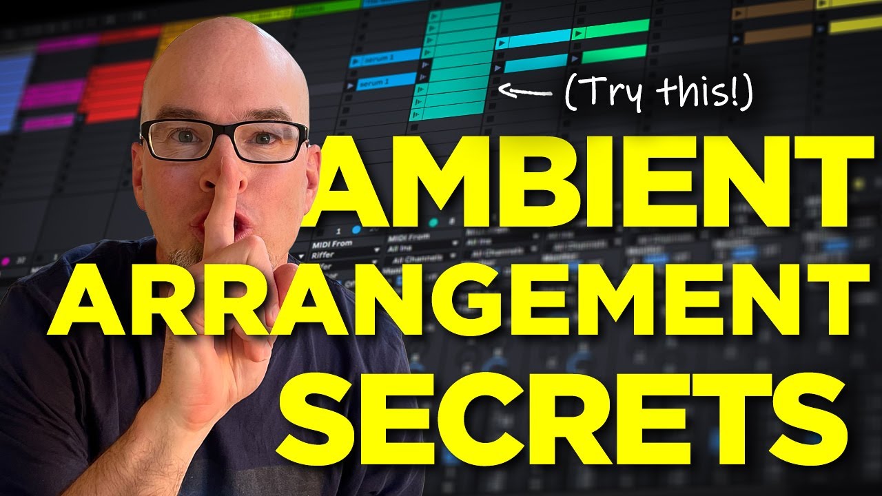The EASY Way to Get BETTER Ambient Arrangements!