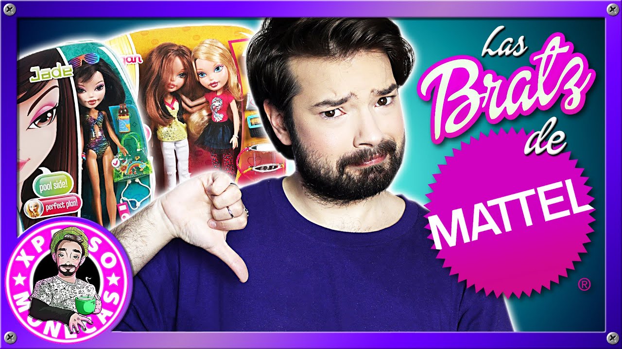 CON RAZÓN las BRATZ de MATTEL NO SALIERON 🤢 - Xpreso & Muñecas