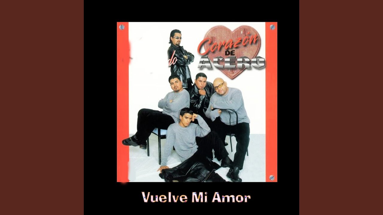 Vuelve Mi Amor