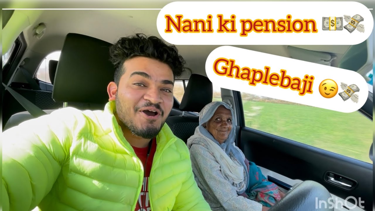 Nani ki pension aa gyi 💸ab hogi Ghaplebaji 😂💵💸