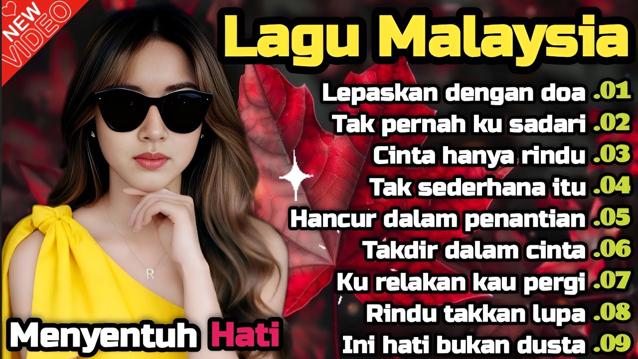 Album Lagu Malaysia Paling Sedih 😭 Lagu Bikin Nangis 💫 Cocok Untuk Menemani Hari-hari mu 