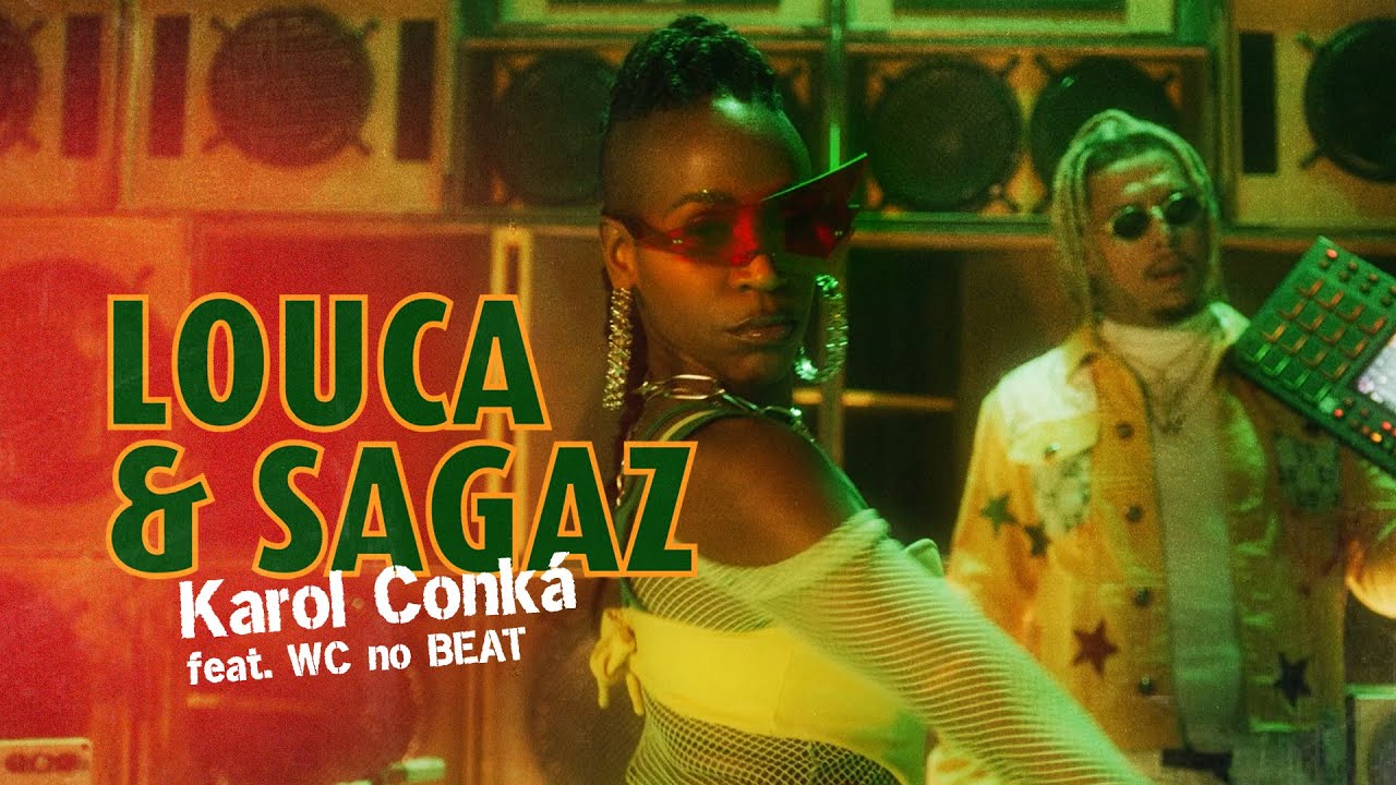 Karol Conk&aacute; - Louca e Sagaz Feat. WC no Beat