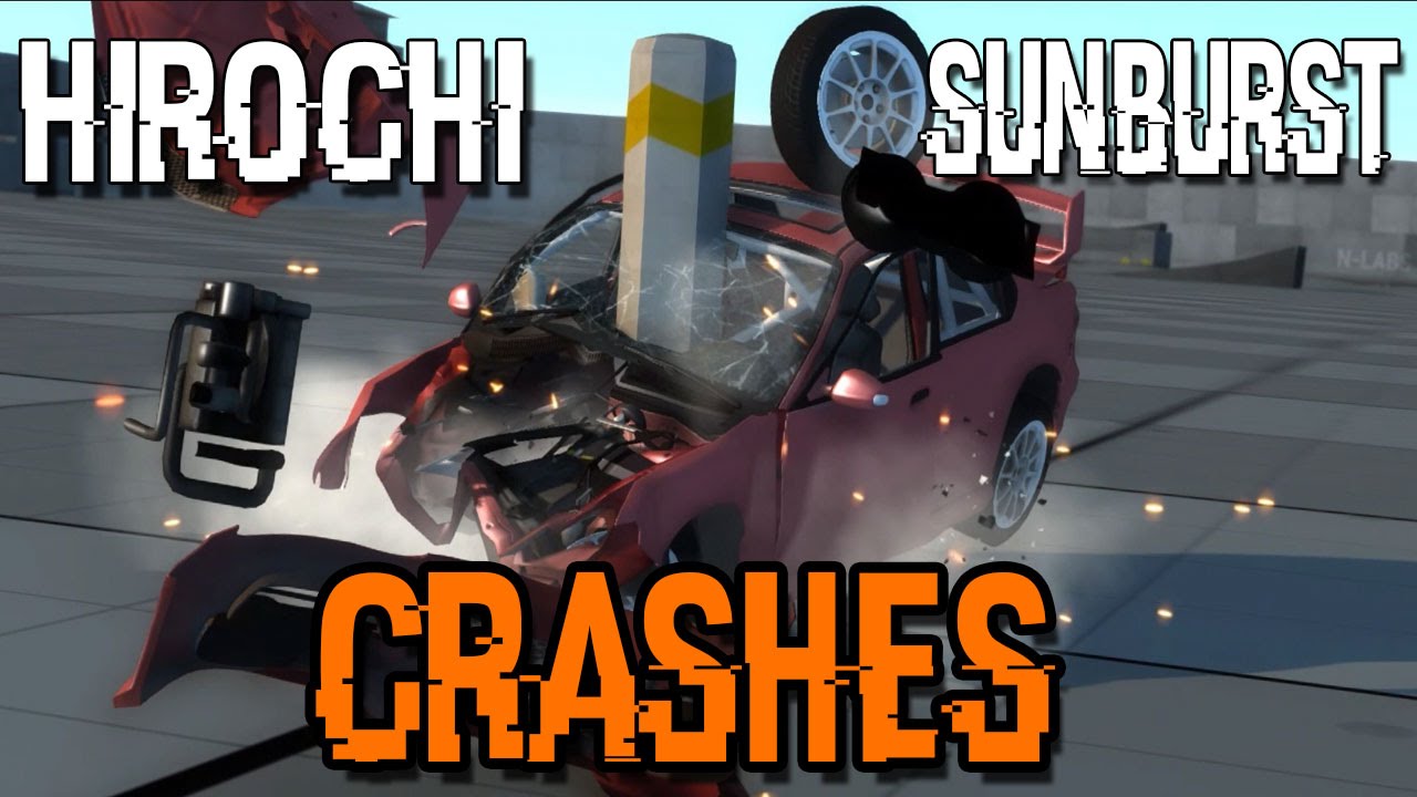 BeamNG Drive -  Hirochi Sunburst Crash Compilation