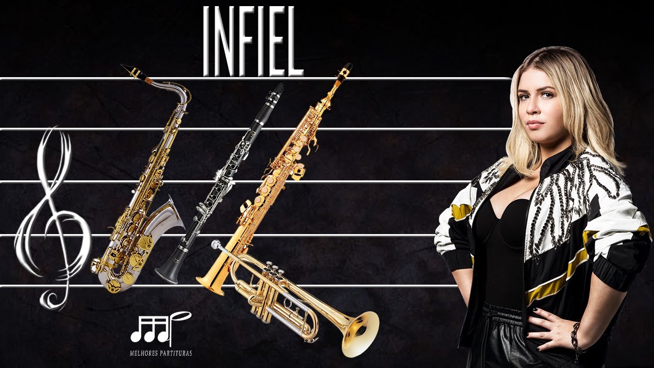 Partitura - Infiel (Mar&iacute;lia Mendon&ccedil;a) Sax Tenor, Soprano, Clarinete, Trompete (Bb)