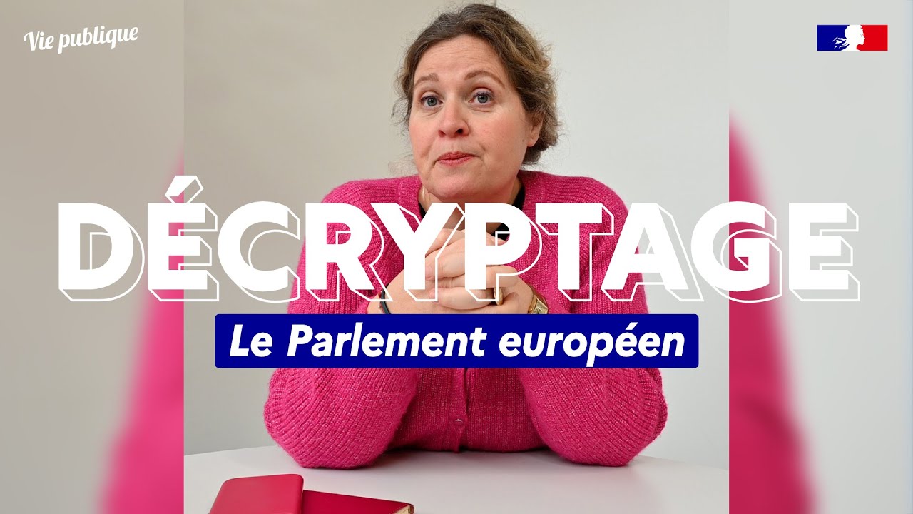 A quoi sert le Parlement européen ?