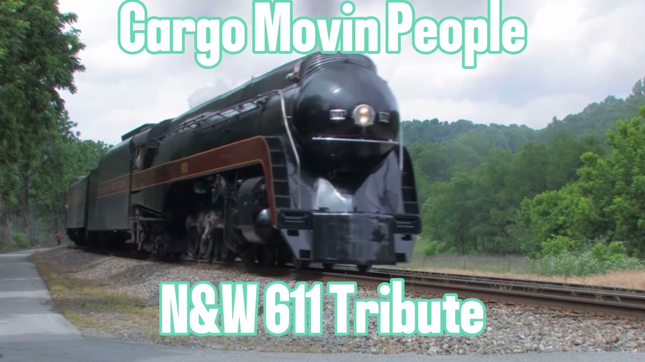 Cargo Movin People, N&W 611 Tribute