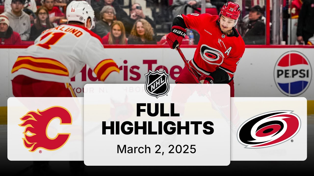 NHL Highlights | Flames vs. Hurricanes - March 2, 2025