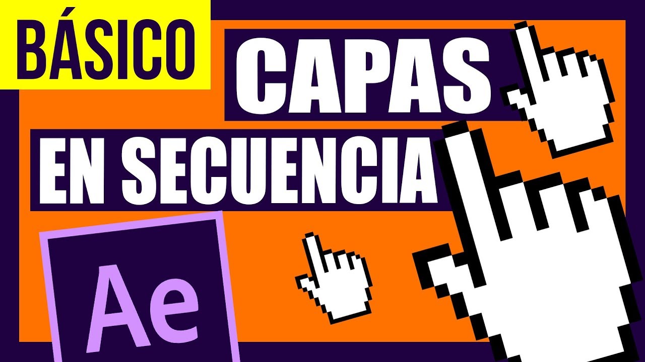 Básico - Secuencia de capas en after effects