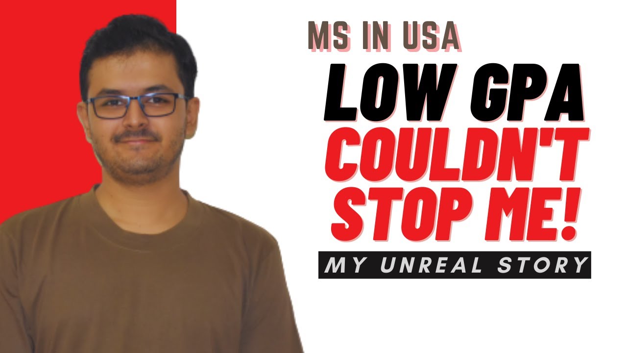 MS in US | How to compensate for Low/Avg GPA | Should you avoid safe universities? Nitanshu’s story