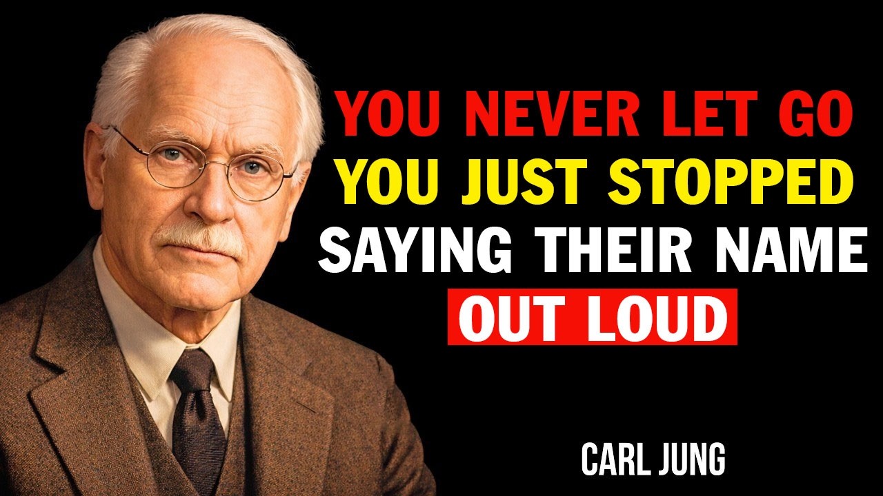 Carl Jung:  You Never Let Go. You Just Stopped Saying Their Name