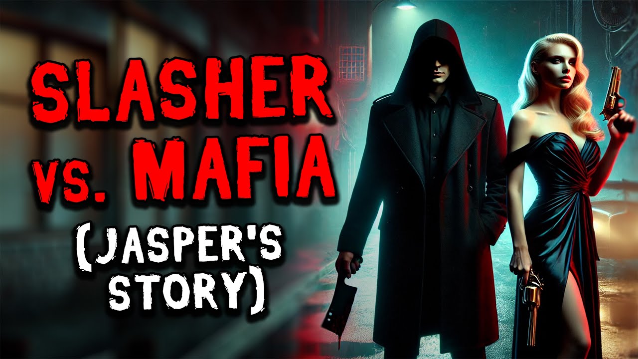 Slasher vs. Mafia | Jasper's Story