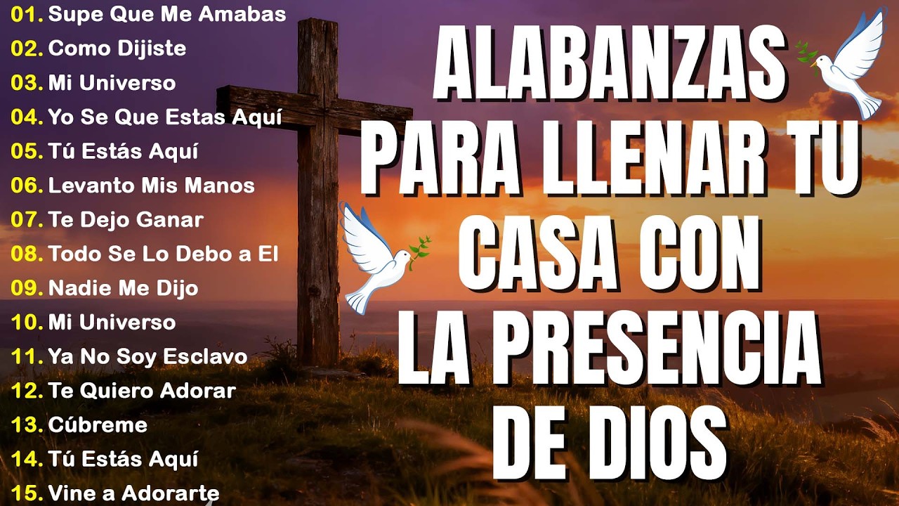 ALABANZA Y ADORACIÓN DE LA MAÑANA PARA EMPEZAR BIEN EL DÍA | LA MÚSICA CRISTIANA MÁS AMADA #musica