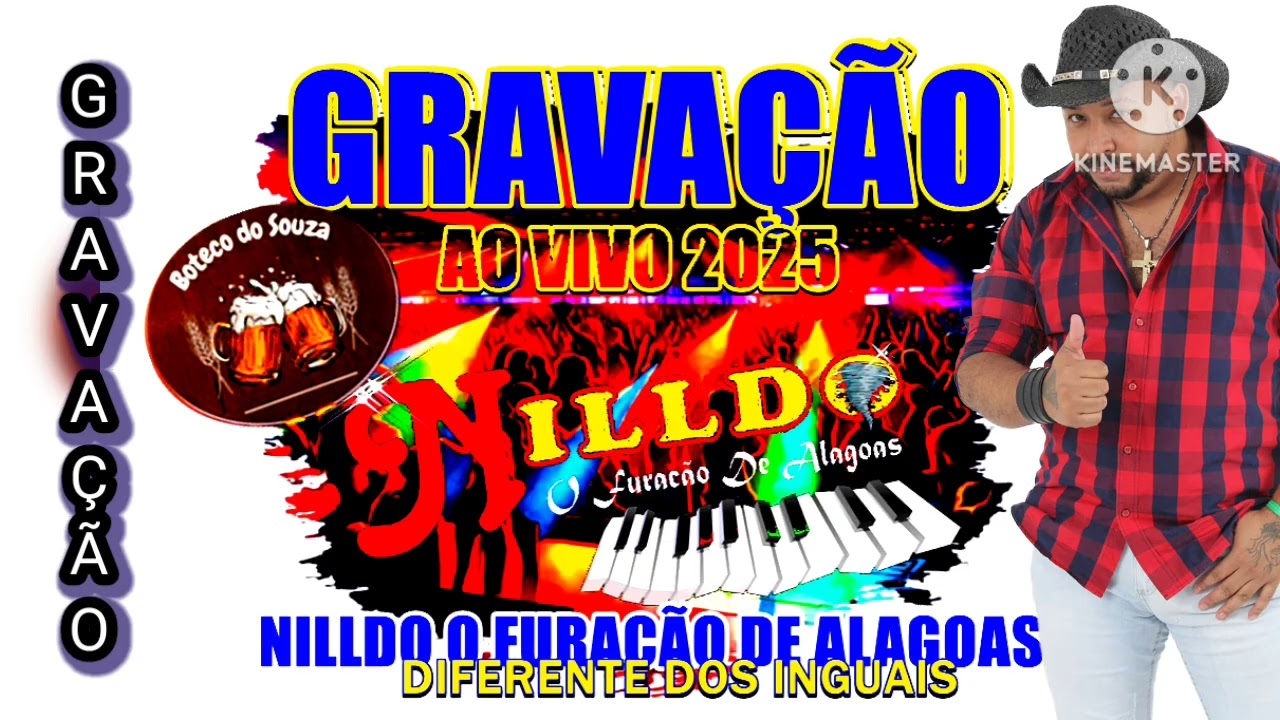 NILLDO O FURACÃO DE ALAGOAS  GRAVAÇÃO ESPECIAL NO BUTECO DO SOUZA AO VIVO 2025