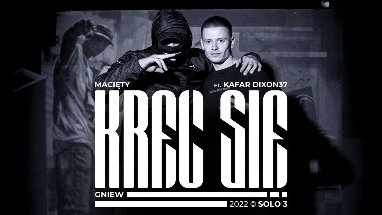Macięty - Kręć się ft. Kafar DIXON37 (prod. Czaha)