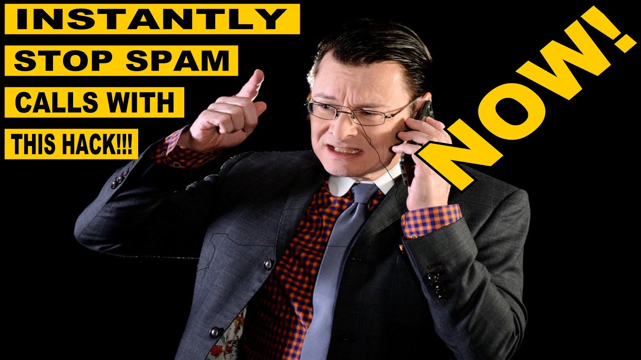 How To Instantly Stop Spam Phone Call On Your Cellphone NOW!!! Best Hack WORKS!!!