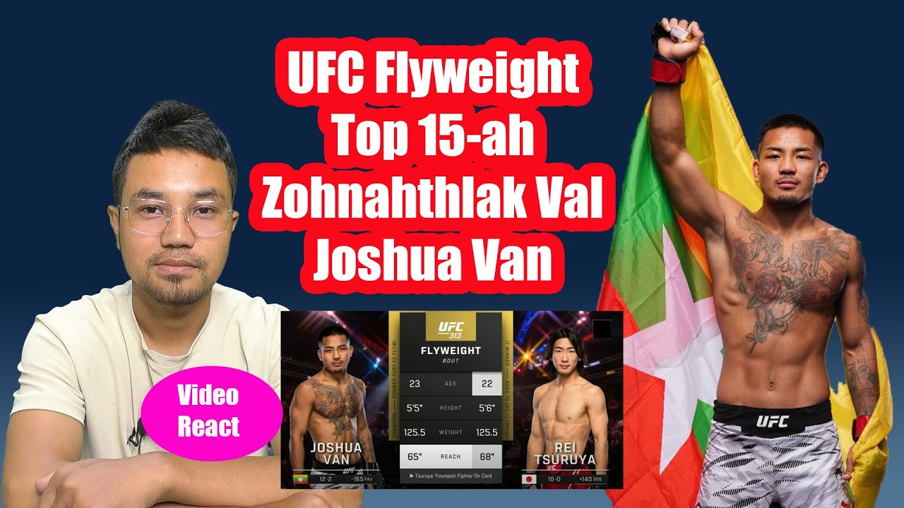 Zohnahthlak Val UFC Fighter Joshua Van Chanchin + Fight Video