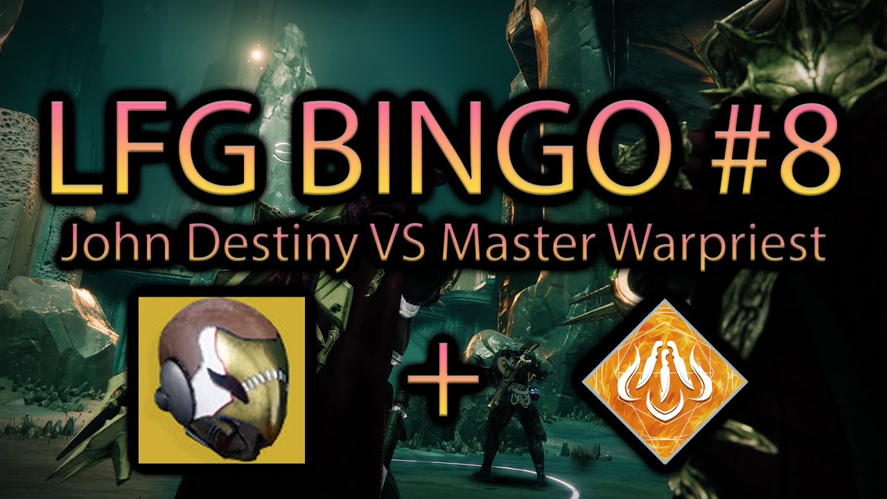 Playing Bingo in LFG Raids #8 John Destiny in Master Warpriest - Destiny 2