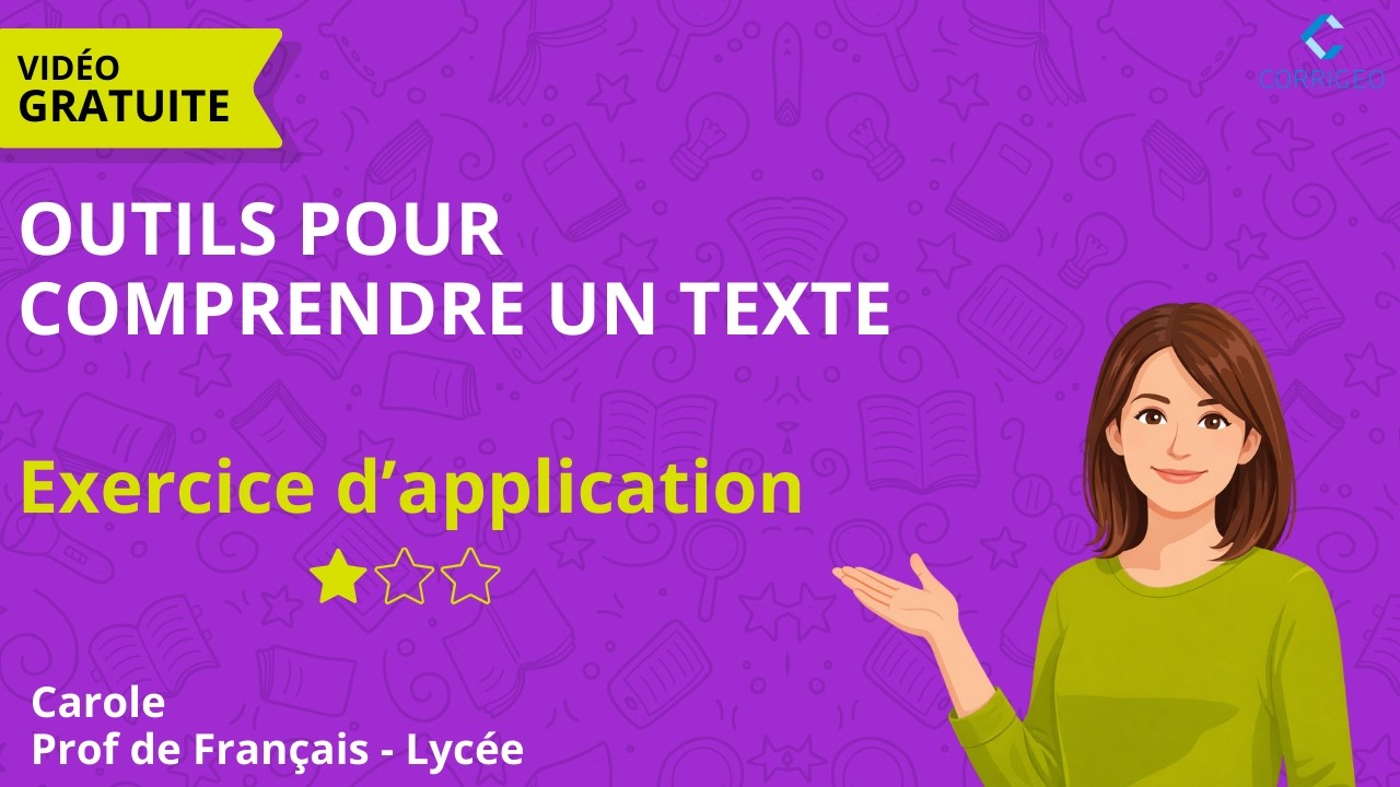 Français seconde/ Exercice difficulté ⭐ - Chapitre 1 : Outils pour comprendre un texte