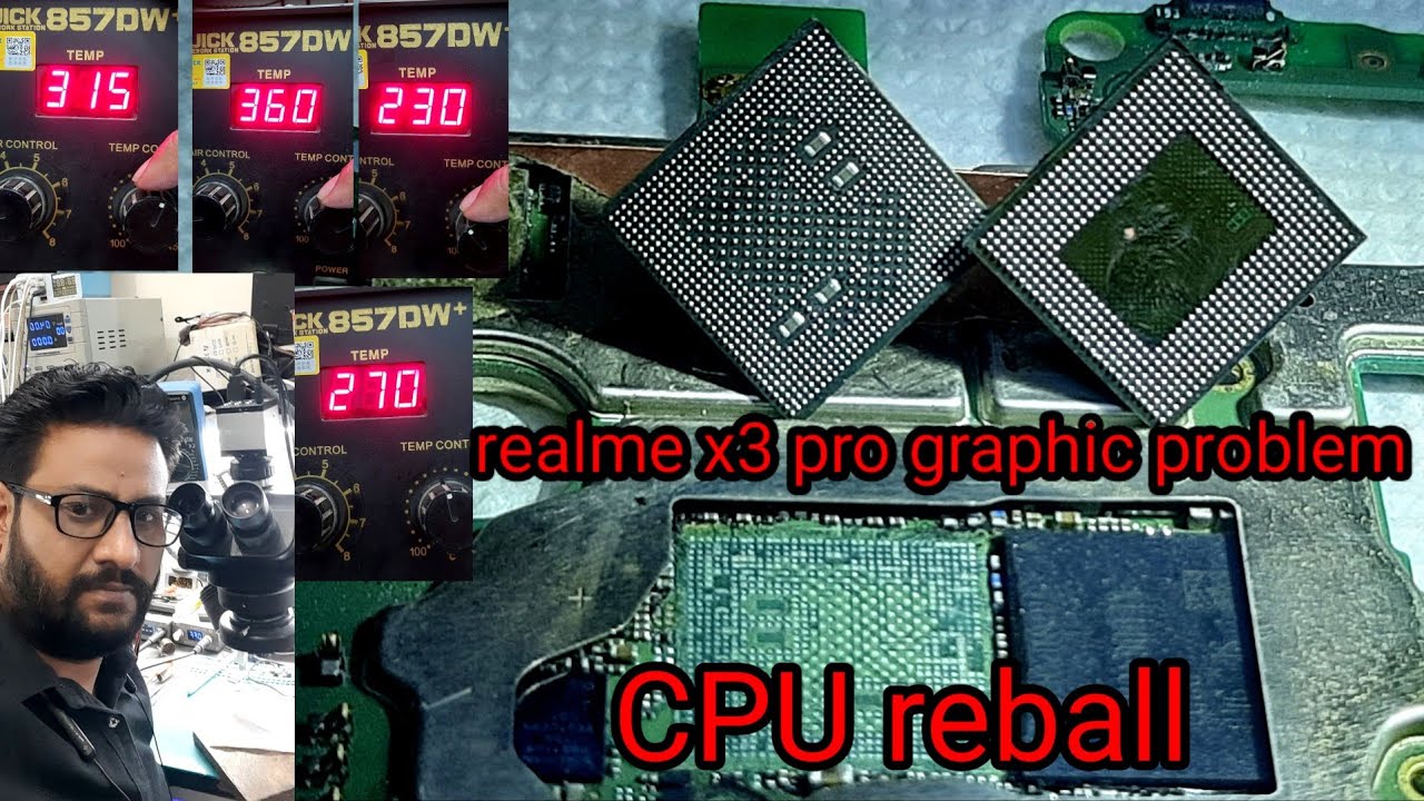 realme x3 pro cpu reball graphic problem solution