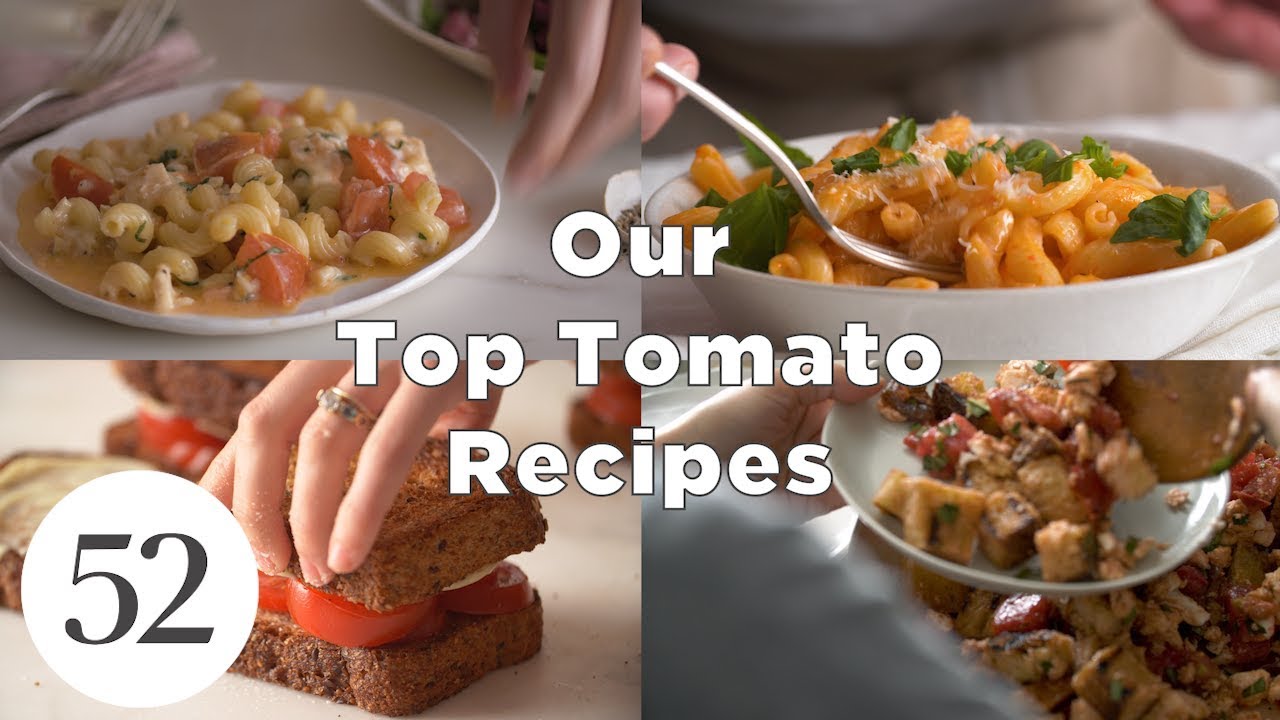 Our Top Tomato Recipes