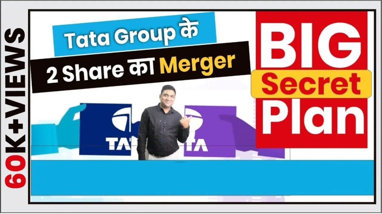 Tata Group के 2 Share का Merger | Big Secret Plan | Mukul Agrawal