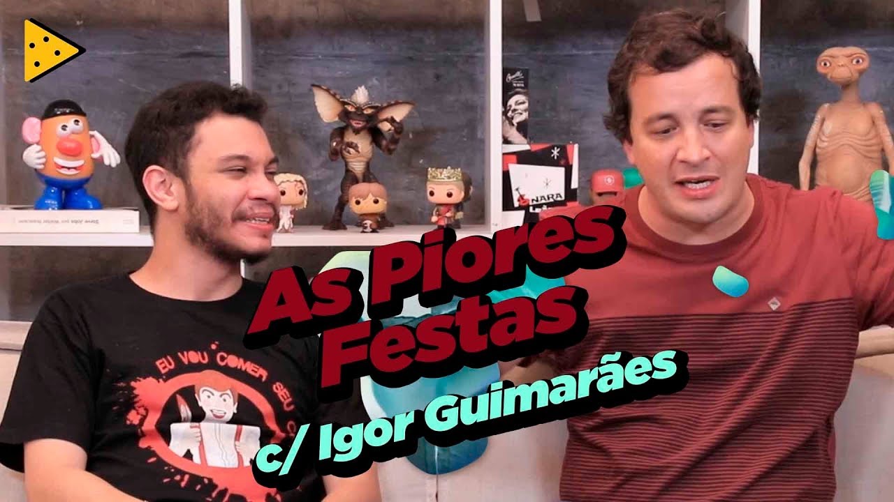 AS PIORES FESTAS COM IGOR GUIMAR&Atilde;ES 🎉🎉