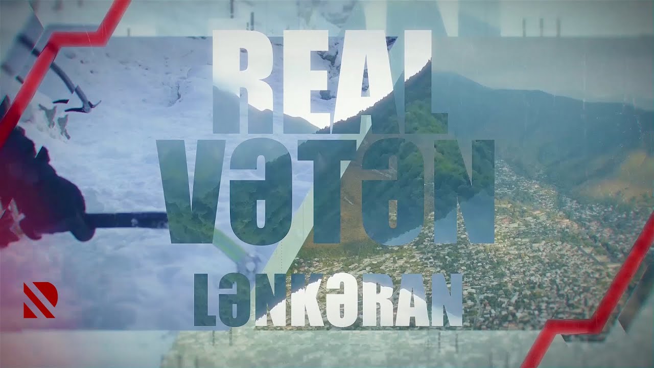 Real Vətən Lənkəran ( I hissə)