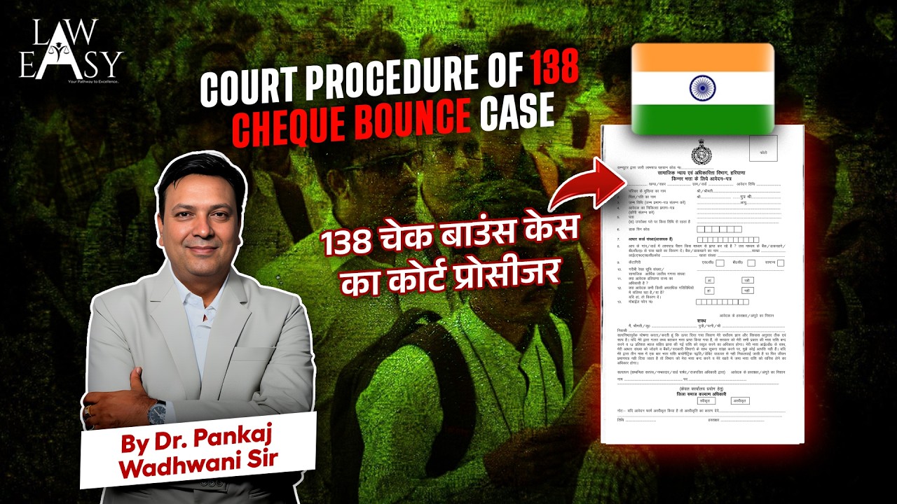 Court Procedure of 138 Cheque Bounce Case