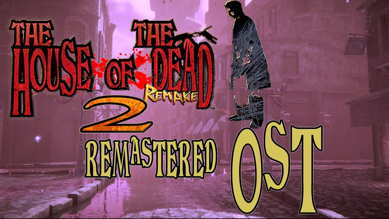 The House of the Dead 2 Remake with REMASTERED MUSIC (Very Hard Gameplay)