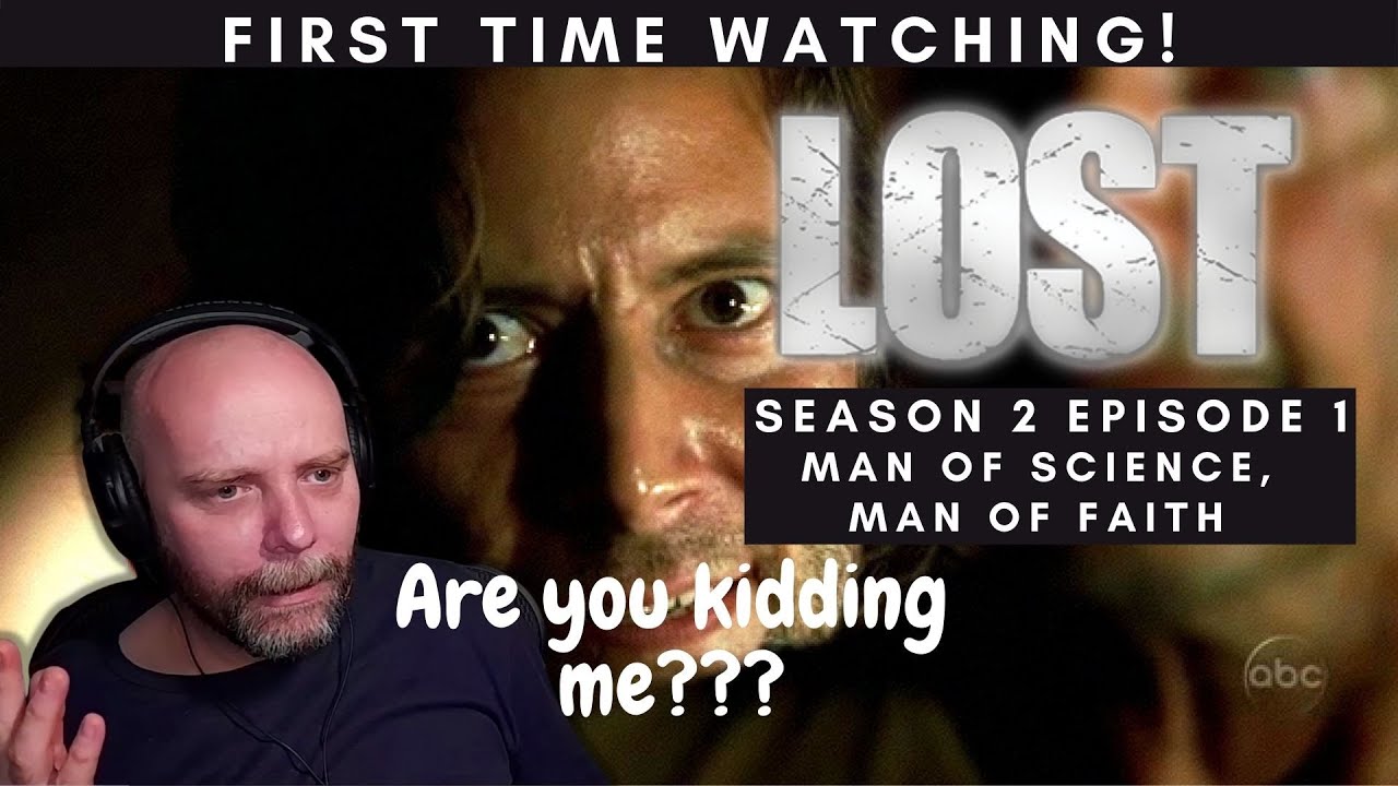 LOST S2E1 (Man of Science, Man of Faith) FIRST TIME REACTION - WOW!!!