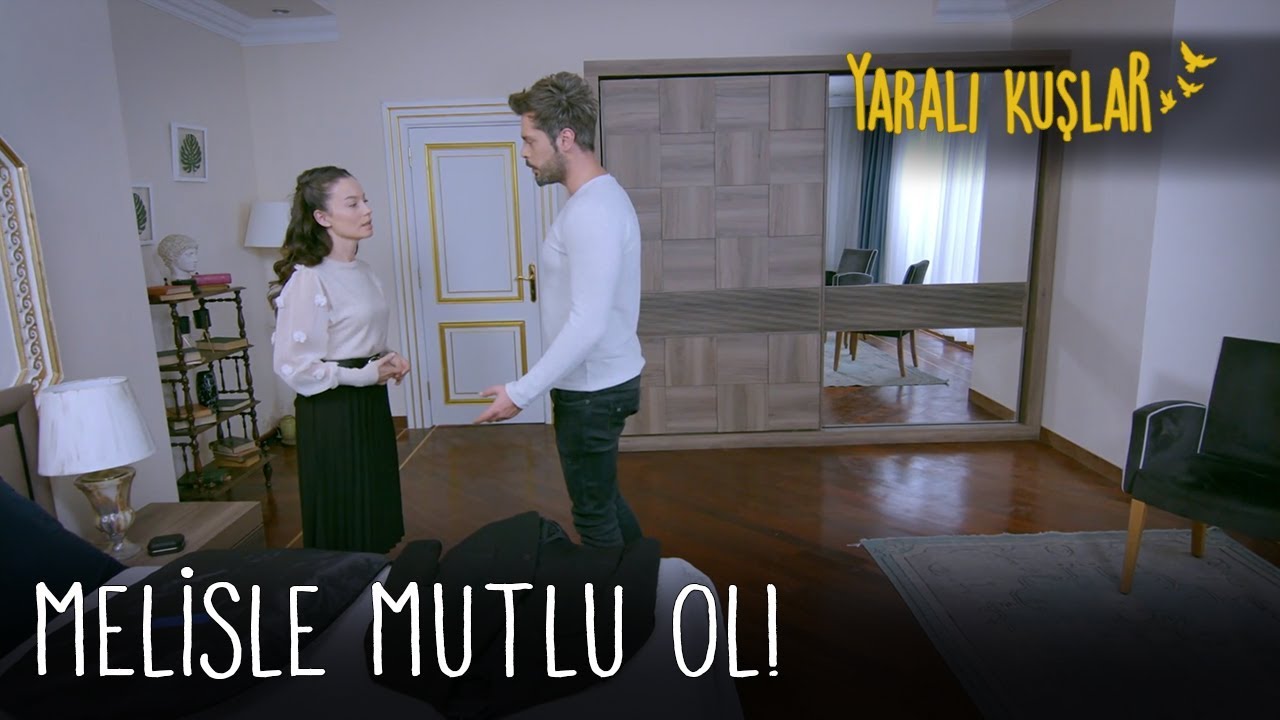 Melis ile mutlu ol | Yaralı Kuşlar 160. Bölüm