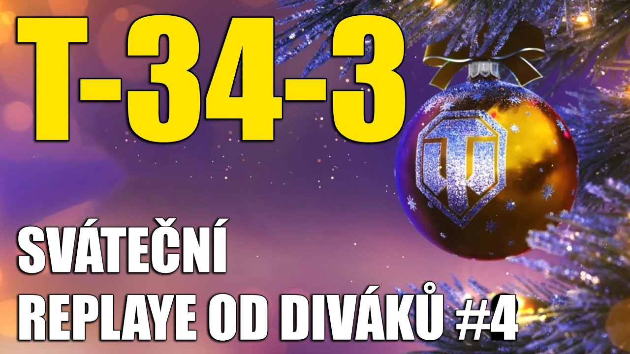 Pěkně agresivně | T-34-3🎄Replaye od diváků #4 (Vánoce 2025) | WoT