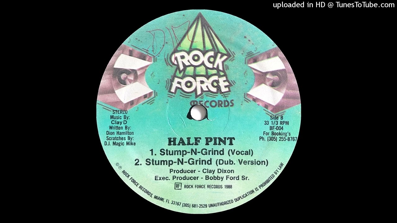 Half Pint - Stump-N-Grind (Vocal)(Rock Force Records 1988)