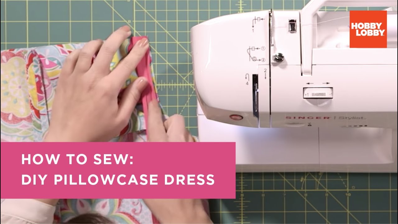 How to Sew: DIY Pillowcase Dress | Hobby Lobby&reg;