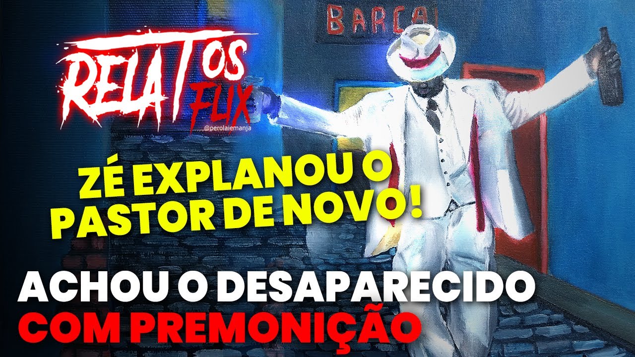 Zé Expos o Pastor e desvendou um cr1m3 por premonição - RELATOSFLIX