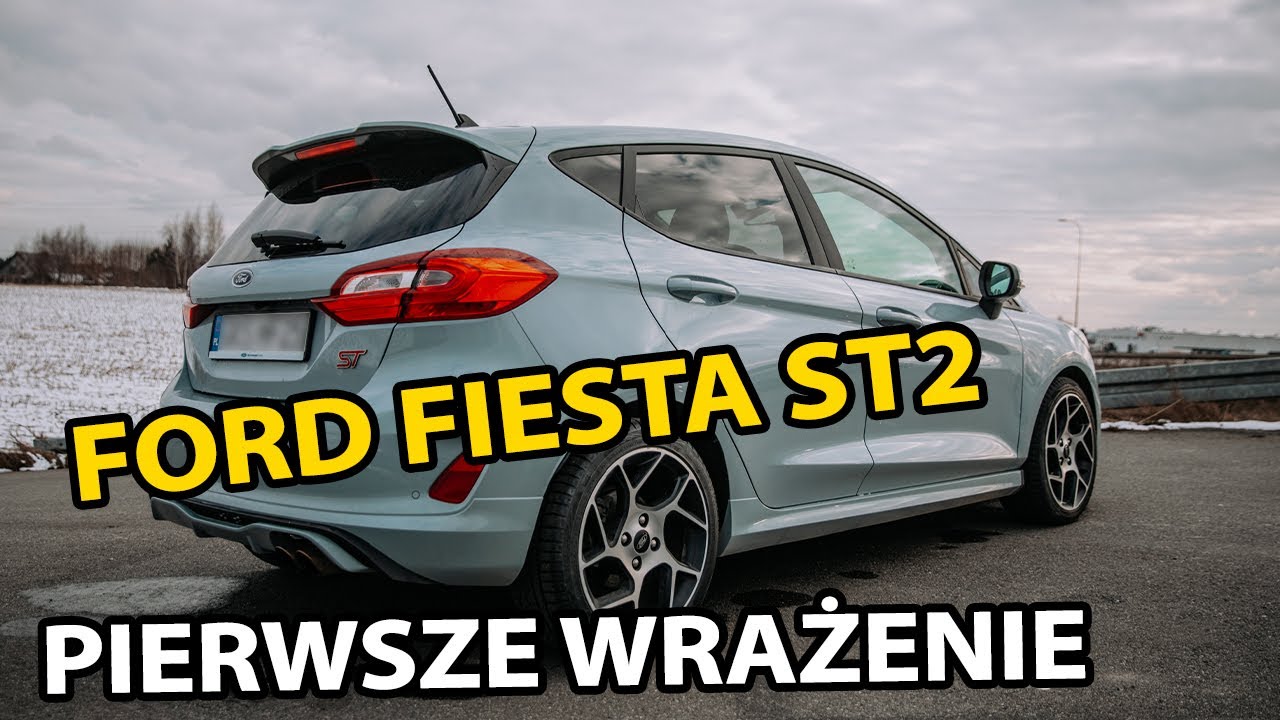Ford Fiesta ST2 1.5 EcoBoost  | Pierwsze wrażenie
