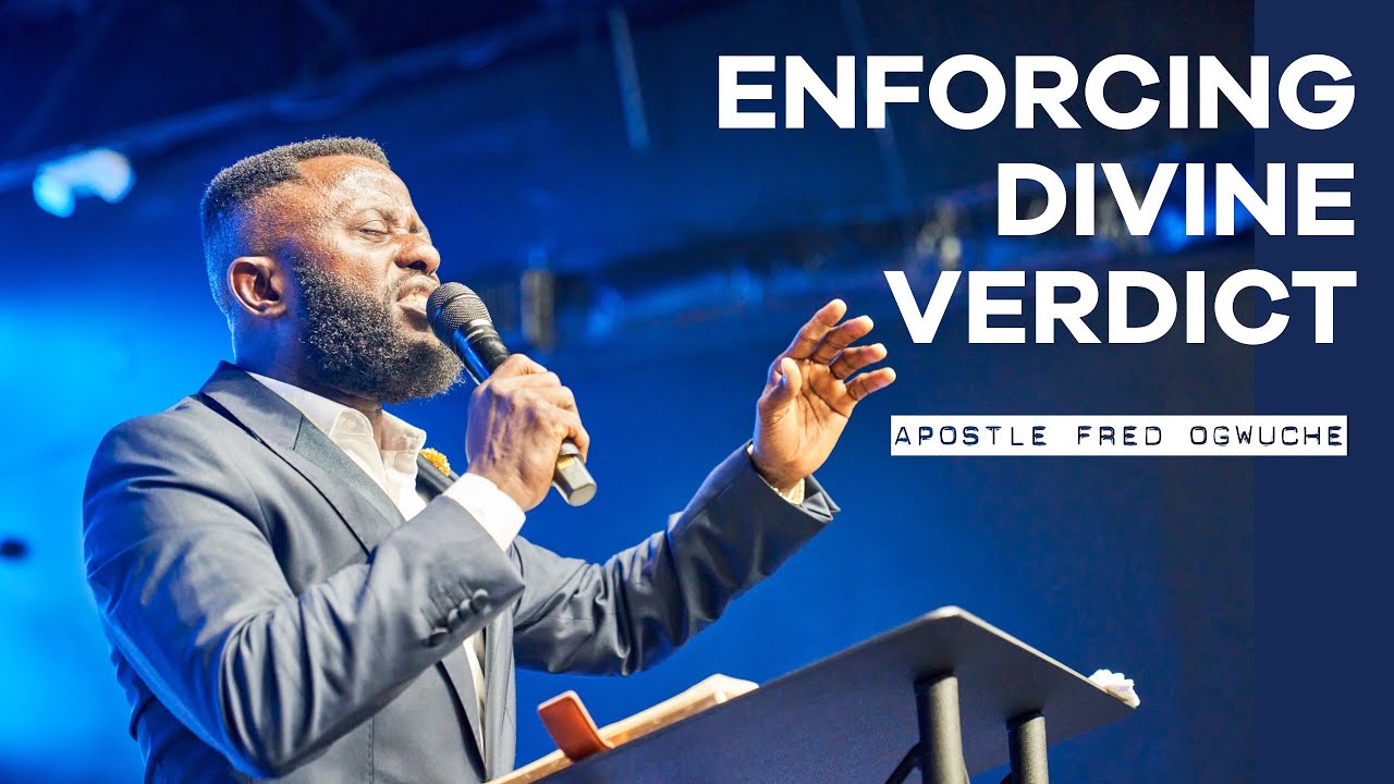 Enforcing Divine Verdict In The Courts of Heaven | Free Indeed 8 | Apostle Fred Ogwuche