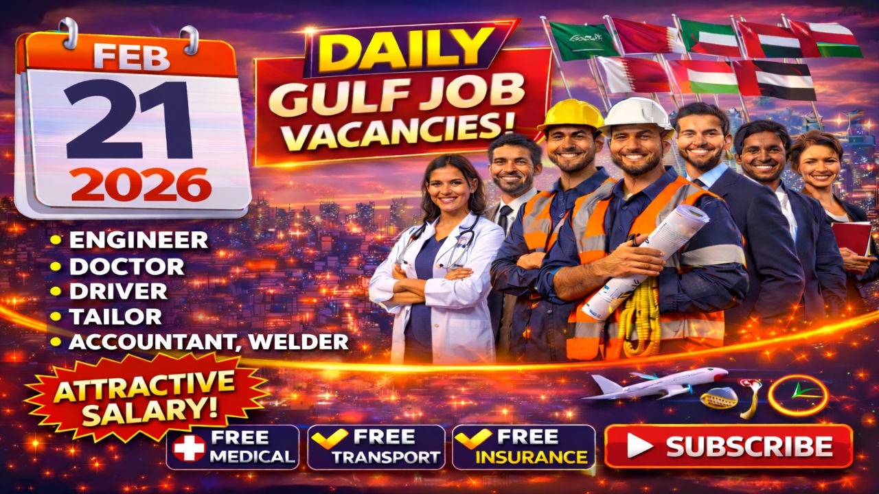 21-2-2026 Latest Gulf Job Vacancies Apply Now #viralvideo #trending #gulfjobs #dubaijobs #job #2026