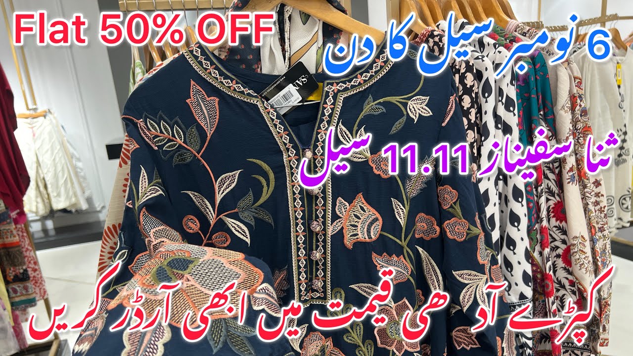 Sana safinaz flat 50% off November 11.11 sale 2024|Sana safinaz sale |5 November 2024