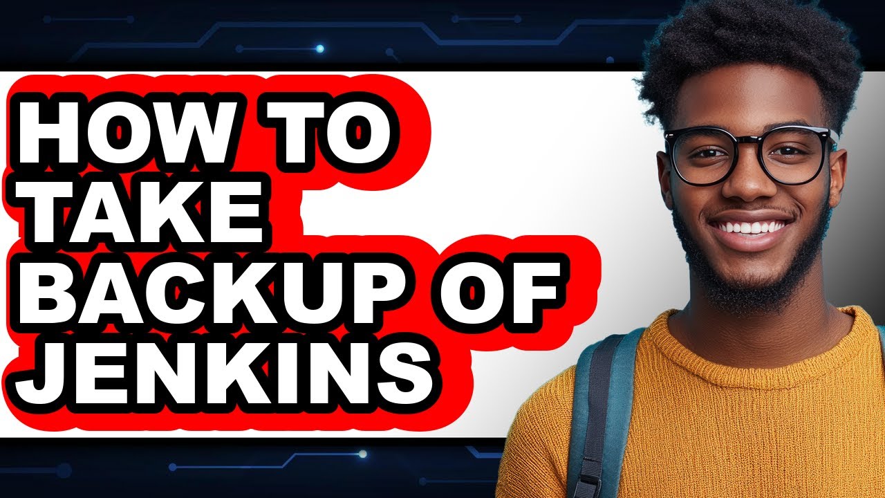 How to Take Backup of Jenkins - Easy Guide